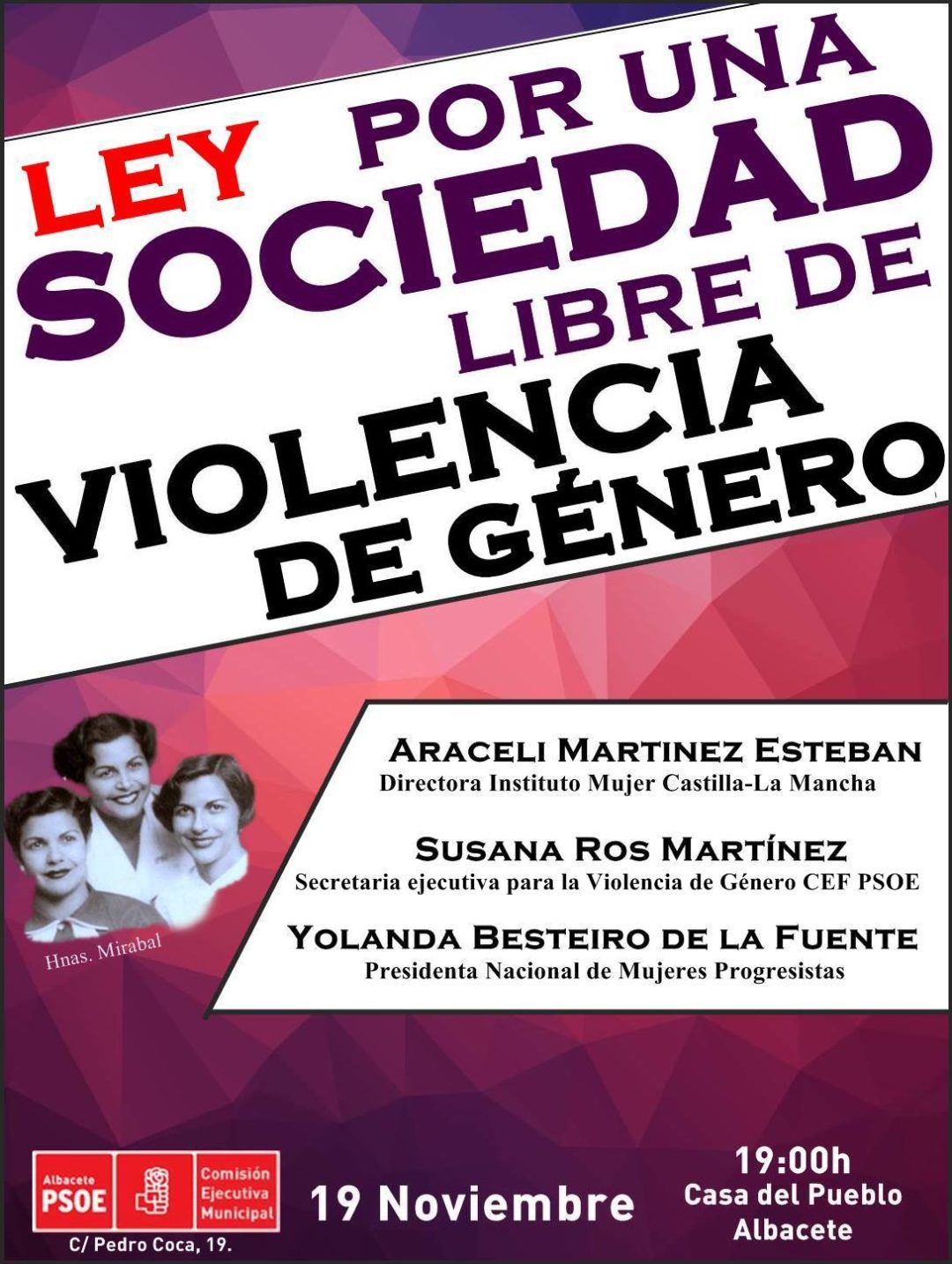 EL PSOE DE ALBACETE PROGRAMA UN COLOQUIO SOBRE LA LEY PARA UNA SOCIEDAD LIBRE DE VIOLENCIA DE GÉNERO