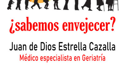 ¿Sabemos envejecer? Cuidado para los mayores