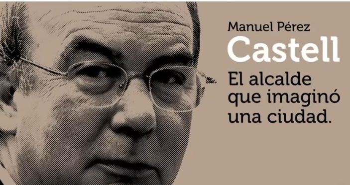 Ha llegado el día de disfrutar de la proyección del documental ‘El alcalde que imaginó una ciudad’, en homenaje a Manuel Pérez Castell